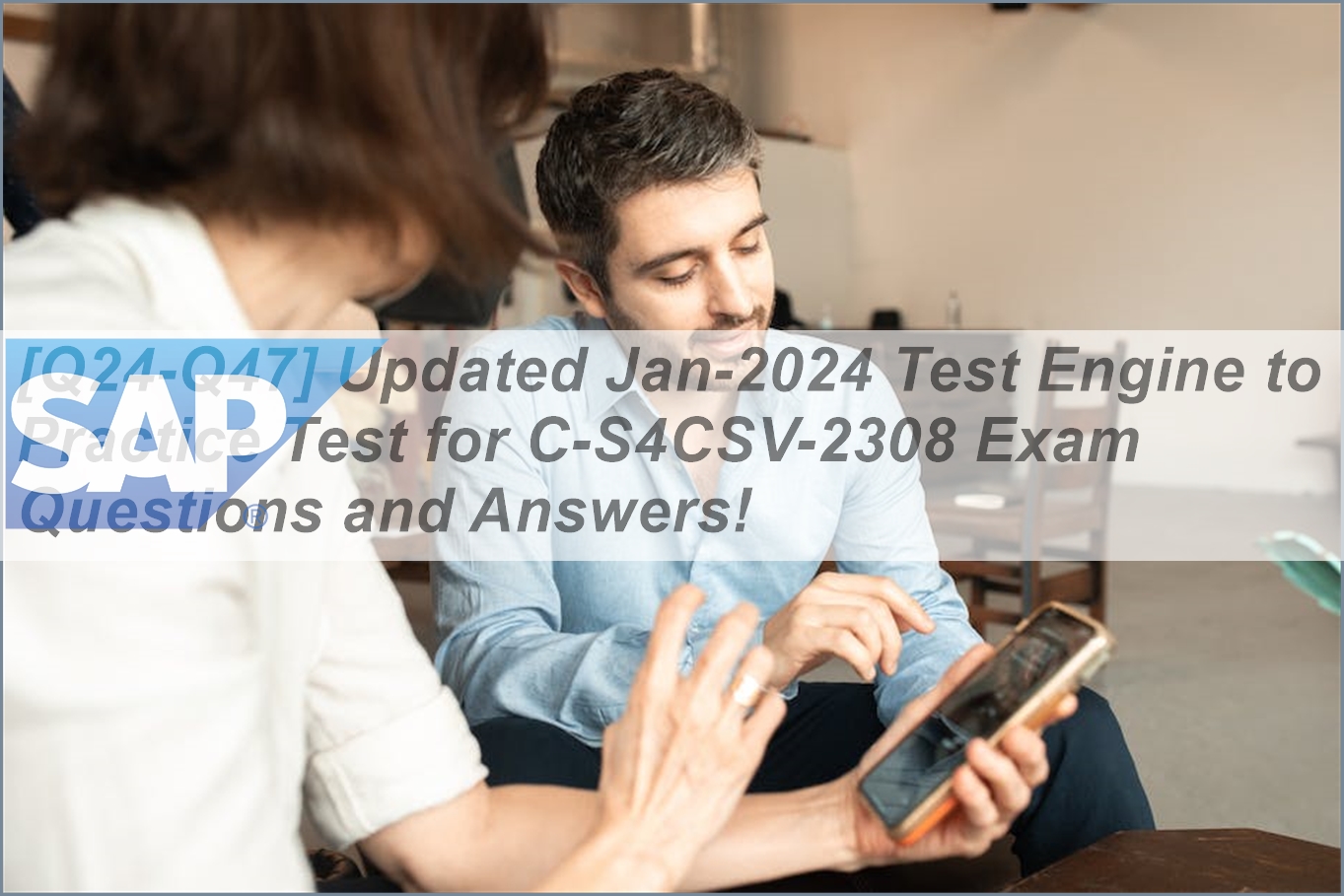 [Q24-Q47] Updated Jan-2024 Test Engine to Practice Test for C-S4CSV ...